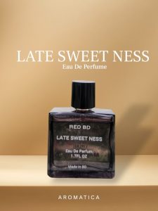 Late Sweet Ness